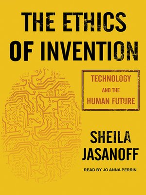 cover image of The Ethics of Invention